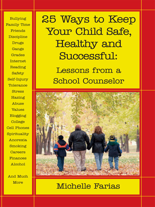 Title details for 25 Ways to Keep Your Child Safe, Healthy and Successful by Michelle Farias - Available